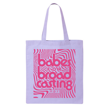 Babes For Broadcasting Tote Bag