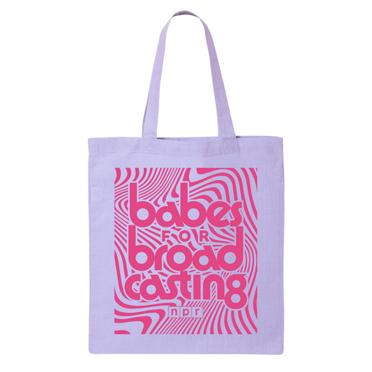 Babes For Broadcasting Tote Bag