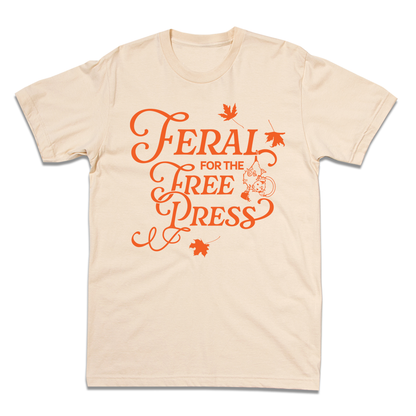 Feral for the Free Press Fall Limited Edition Tee