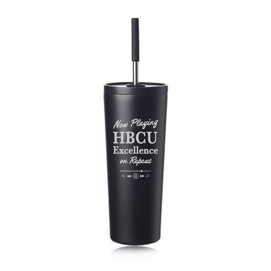 *Pre-Order* HBCU Excellence: Now Playing on Repeat Stainless Steel Vacuum Tumbler