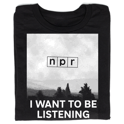 I Want to Be Listening Limited Edition Tee
