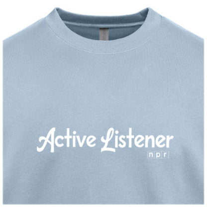 Active Listener Crewneck Sweatshirt