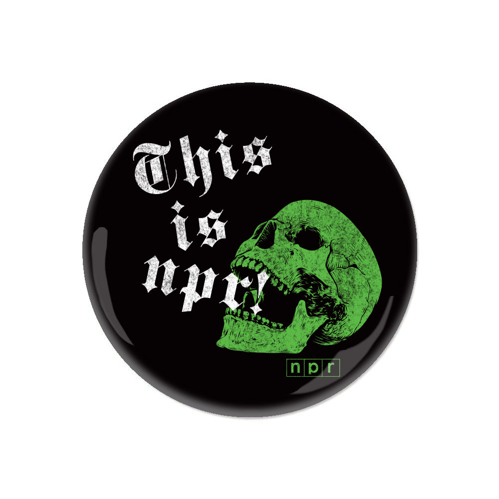 This Is NPR Skull Button