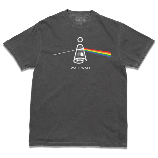 Dark Side of Wait Wait Don't Tell Me Shirt
