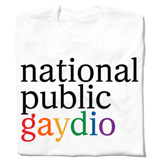 National Public Gaydio Shirt