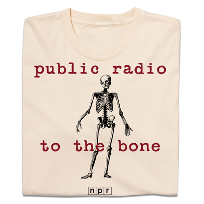 Public Radio to the Bone Limited Edition Tee