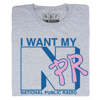 Picture of I Want My NPR Tee